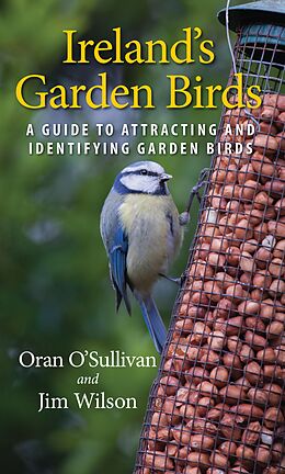 eBook (epub) Ireland's Garden Birds de Oran O'Sullivan, Jim Wilson