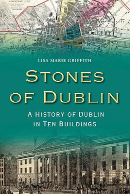 eBook (epub) Stones of Dublin de Lisa Marie Griffith