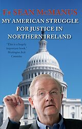 eBook (epub) My American Struggle for Justice in Northern Ireland de Fr Sean McManus