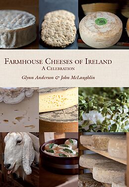 E-Book (epub) Farmhouse Cheeses of Ireland von Glynn Anderson, John Mclaughlin