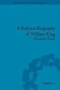 E-Book (pdf) Political Biography of William King von Christopher Fauske