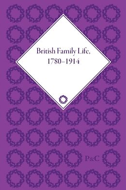 Couverture cartonnée British Family Life, 17801914 de Susan B Egenolf