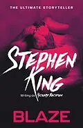 E-Book (epub) Blaze von Stephen King, Richard Bachman
