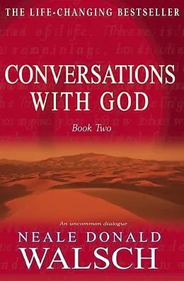 E-Book (epub) Conversations with God - Book 2 von Neale Donald Walsch