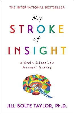 E-Book (epub) My Stroke of Insight von Jill Bolte Taylor