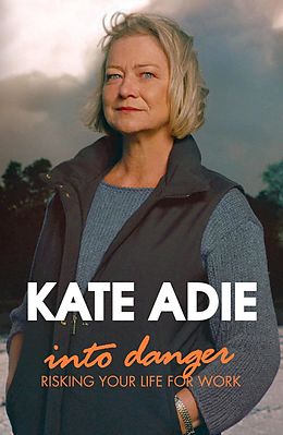 eBook (epub) Into Danger de Kate Adie