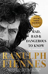 E-Book (epub) Mad, Bad and Dangerous to Know von Ranulph Fiennes