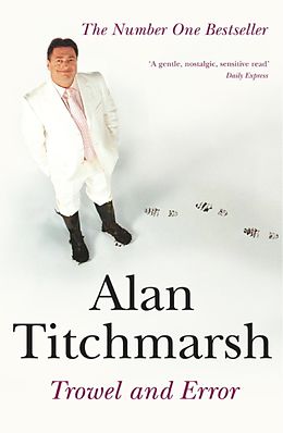 E-Book (epub) Trowel and Error von Alan Titchmarsh