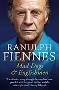 E-Book (epub) Mad Dogs and Englishmen von Ranulph Fiennes