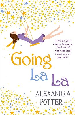 E-Book (epub) Going La La von Alexandra Potter