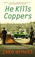 E-Book (epub) He Kills Coppers von Jake Arnott