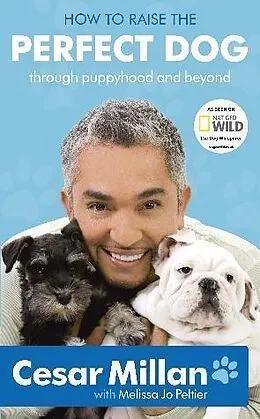 E-Book (epub) How to Raise the Perfect Dog von Cesar Millan