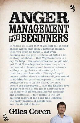 E-Book (epub) Anger Management (for Beginners) von Giles Coren