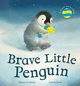 Fester Einband Brave Little Penguin von Corderoy Tracey