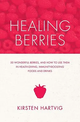E-Book (epub) Healing Berries von Kristen Hartvig