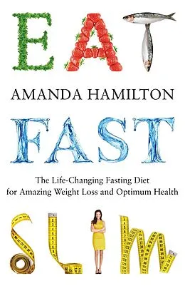 E-Book (epub) Eat, Fast, Slim von Amanda Hamilton