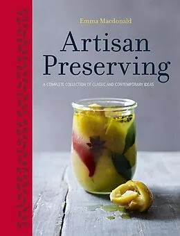 E-Book (epub) Artisan Preserving von Emma Macdonald