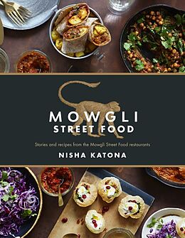 Livre Relié Mowgli Street Food de Nisha Katona