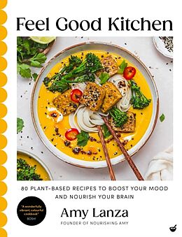 Livre Relié Feel Good Kitchen de Amy Lanza