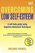 E-Book (epub) Overcoming Low Self-Esteem von Melanie Fennell