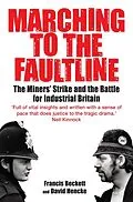 E-Book (epub) Marching to the Fault Line von Francis Beckett, David Hencke