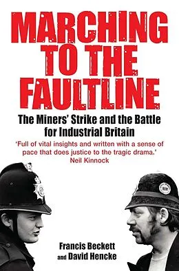 E-Book (epub) Marching to the Fault Line von Francis Beckett, David Hencke