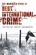 E-Book (epub) The Mammoth Book Best International Crime von Maxim Jakubowski