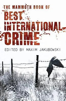 E-Book (epub) The Mammoth Book Best International Crime von Maxim Jakubowski