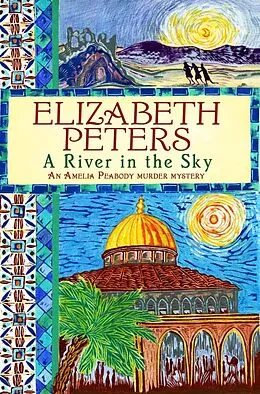 E-Book (epub) A River in the Sky von Elizabeth Peters