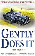 E-Book (epub) Gently Does It von Alan Hunter