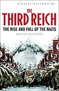 E-Book (epub) A Brief History of the Third Reich von Martyn Whittock