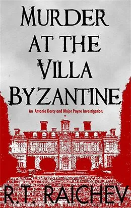 E-Book (epub) Murder at the Villa Byzantine von R. T. Raichev