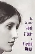 Kartonierter Einband The Collected Short Stories of Virginia Woolf von Virginia Woolf