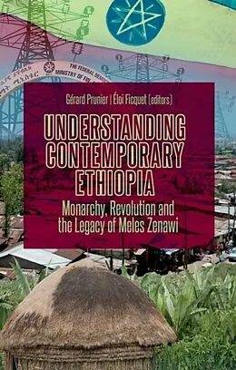E-Book (pdf) Understanding Contemporary Ethiopia von Gerard Prunier, Eloi Ficquet