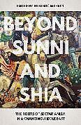 Beyond Sunni and Shia