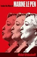 E-Book (pdf) Inside the Mind of Marine Le Pen von Michel Eltchaninoff