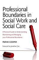 Couverture cartonnée Professional Boundaries in Social Work and Social Care de Frank Cooper