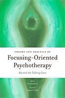 Couverture cartonnée Theory and Practice of Focusing-Oriented Psychotherapy de Greg Madison