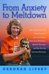 Kartonierter Einband From Anxiety to Meltdown von Deborah Lipsky