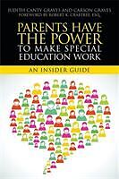 Kartonierter Einband Parents Have the Power to Make Special Education Work von Judith Canty Graves, Carson Graves