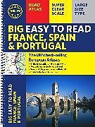 Spiralbindung Philip's Big Easy to Read France, Spain & Portugal Road Atlas von Philip's Maps