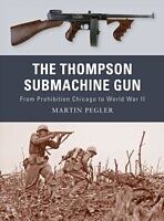 eBook (pdf) The Thompson Submachine Gun de Martin Pegler