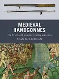 E-Book (pdf) Medieval Handgonnes von Sean Mclachlan