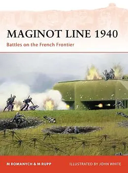 E-Book (pdf) Maginot Line 1940 von Marc Romanych, Martin Rupp