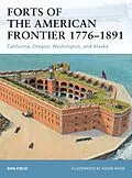 E-Book (pdf) Forts of the American Frontier 1776-1891 von Ron Field