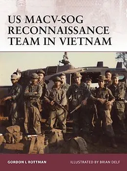 E-Book (pdf) US MACV-SOG Reconnaissance Team in Vietnam von Gordon L. Rottman