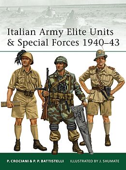 E-Book (pdf) Italian Army Elite Units & Special Forces 1940-43 von Pier Paolo Battistelli