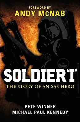 E-Book (epub) Soldier 'I' von Michael Paul Kennedy, Pete Winner, Andy McNab