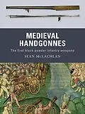 E-Book (epub) Medieval Handgonnes von Sean Mclachlan