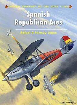 E-Book (pdf) Spanish Republican Aces von Rafael A López Permuy